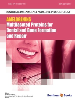 cover image of Amelogenins: Multifaceted Proteins for Dental and Bone Formation and Repair